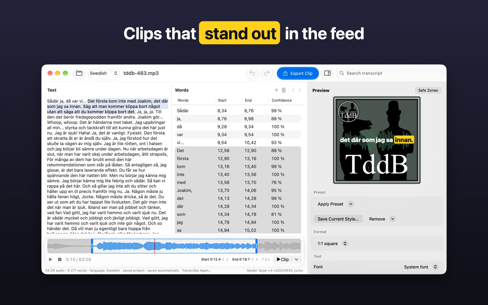 Ordagrant on a Mac: the transcript, every word with its timing, and a preview of the clip
